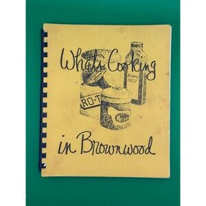 What's Cooking in Brownwood TX Calvary Baptist Church Cookbook Recipes